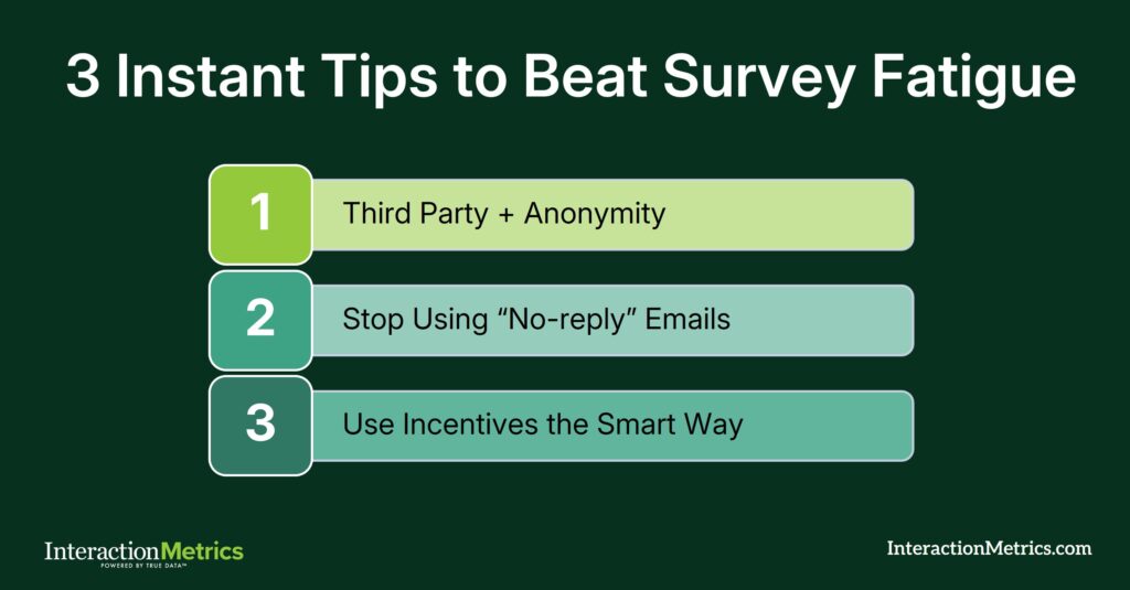 graphic showing Interaction Metrics' 3 instant tips to beat survey fatigue