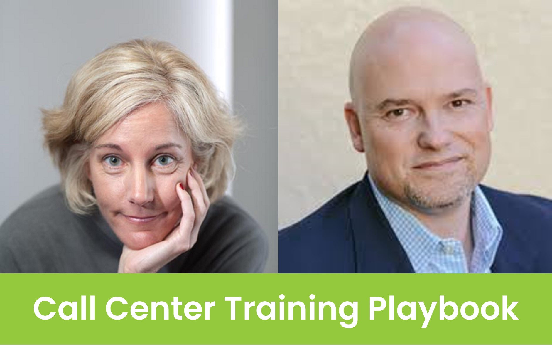 Martha Brooke and Jason Bader -- a call center training playbook