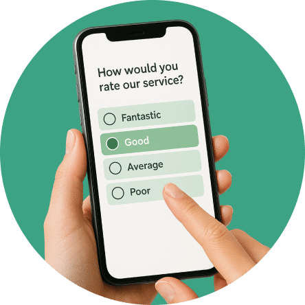 See what your customers really think with our science-backed customer feedback surveys